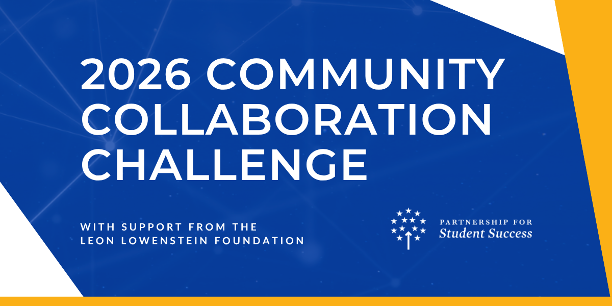 2026 Community Collaboration Challenge promotional banner, supported by the Leon Lowenstein Foundation, featuring the Partnership for Student Success logo on a blue and yellow background.