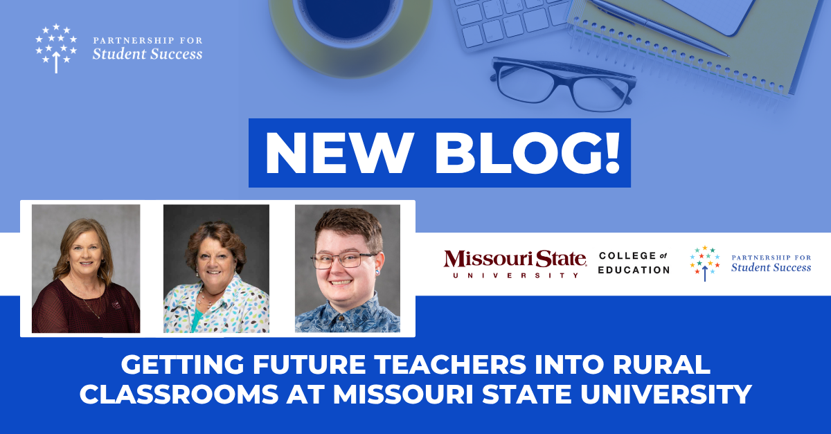 Promotional graphic announcing a new blog titled "Getting Future Teachers Into Rural Classrooms at Missouri State University," featuring headshots of Dr. Rhonda Bishop, Dr. Denise Cunningham, and Lorant Peeler alongside the logos for Missouri State University College of Education and Partnership for Student Success.